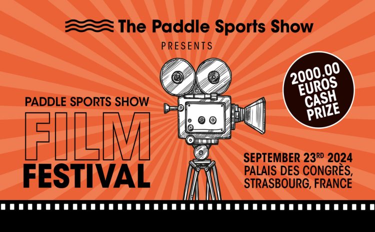  The Paddle Sports Show Presents: The Paddle Sports Film Festival