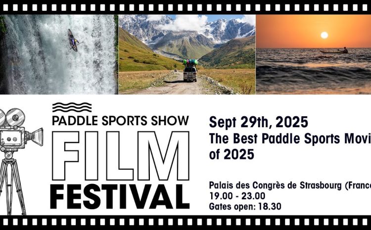 THE PADDLE SPORTS SHOW FILM FESTIVAL – TRAILER