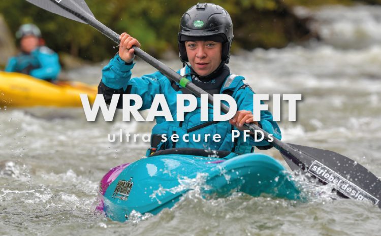  Peak PS reveal their new Wrapid Fit PFDs
